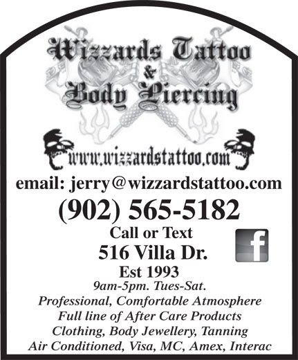 Wizzards Tattoo & Body Piercing (902-565-5182) - Display Ad -. Enlarge